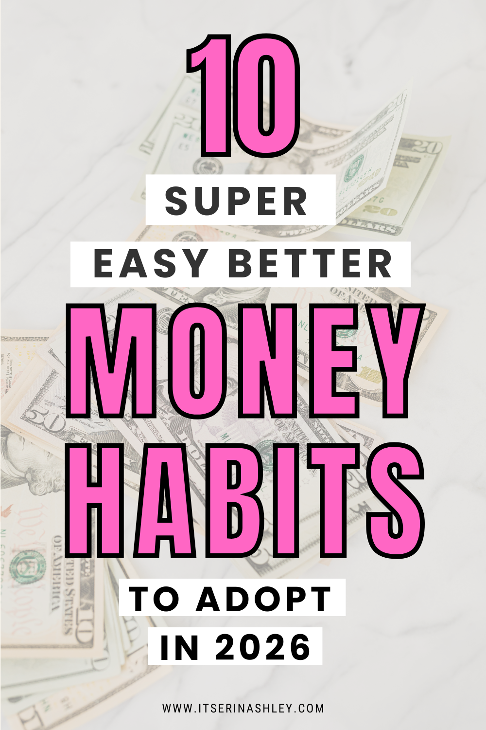 10 Better Money Habits To Adopt In 2026 - It's Erin Ashley